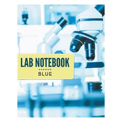 "Lab Notebook Blue" - "" ("Speedy Publishing LLC")(Paperback)