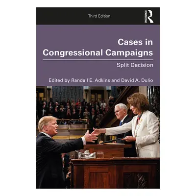 "Cases in Congressional Campaigns: Split Decision" - "" ("Adkins Randall E.")(Paperback)