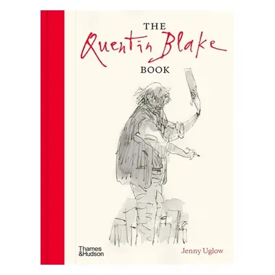 "The Quentin Blake Book" - "" ("Uglow Jenny")(Pevná vazba)