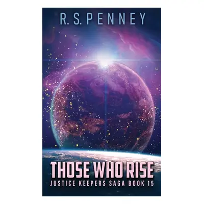 "Those Who Rise" - "" ("Penney R. S.")(Pevná vazba)