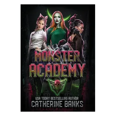 "Monster Academy" - "" ("Banks Catherine")(Pevná vazba)