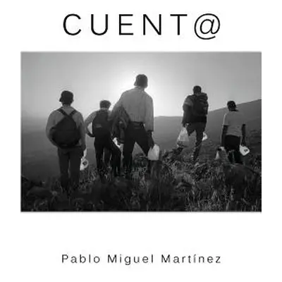 "Cuent@" - "" ("Martinez Pablo Miguel")(Paperback)