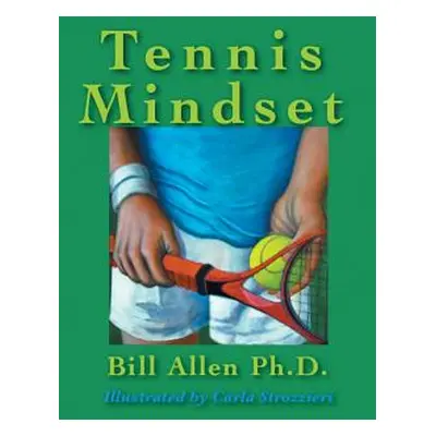 "Tennis Mindset" - "" ("Allen Bill")(Paperback)