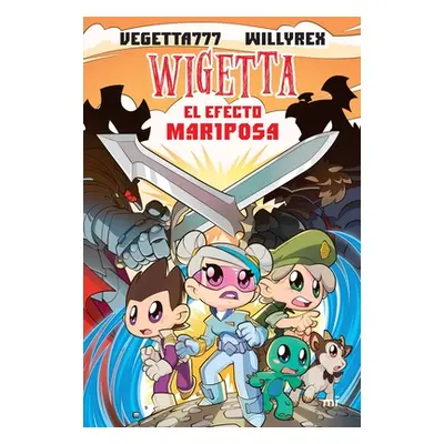 "Wigetta 15. El Efecto Mariposa" - "" ("Vegetta777")(Paperback)