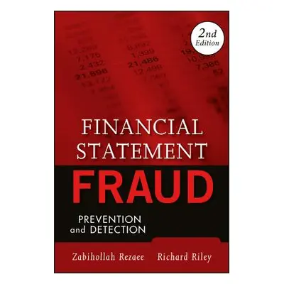 "Financial Statement Fraud: Prevention and Detection" - "" ("Rezaee Zabihollah")(Pevná vazba)