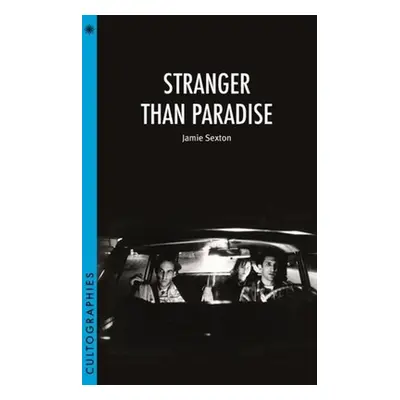 "Stranger Than Paradise" - "" ("Sexton Jamie")(Paperback)