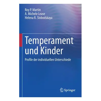 "Temperament Und Kinder: Profile Der Individuellen Unterschiede" - "" ("Martin Roy P.")(Paperbac