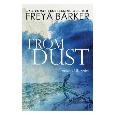 "From Dust" - "" ("Barker Freya")(Paperback)