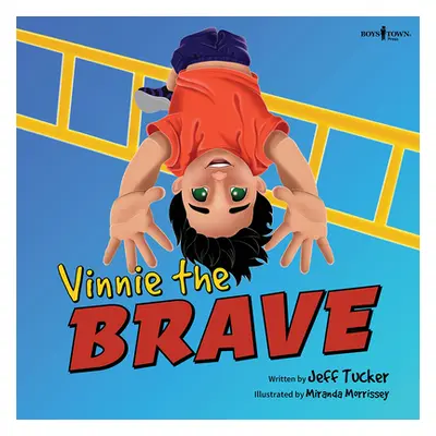 "Vinnie the Brave: Volume 3" - "" ("Tucker Jeff")(Paperback)