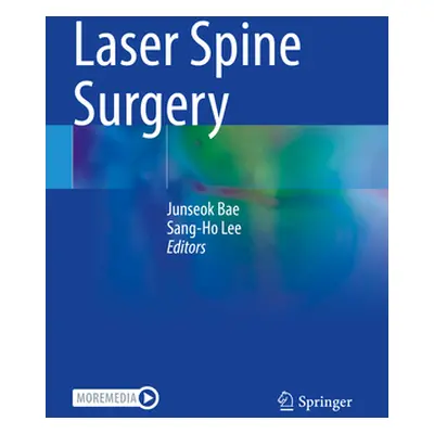 "Laser Spine Surgery" - "" ("Bae Junseok")(Paperback)