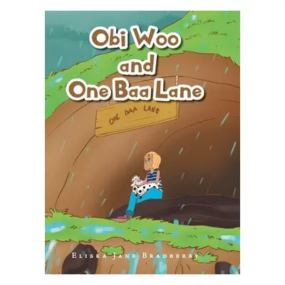 "Obi Woo and One Baa Lane" - "" ("Bradberry Eliska Jane")(Pevná vazba)