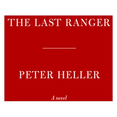 "The Last Ranger" - "" ("Heller Peter")(Pevná vazba)