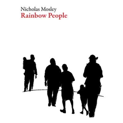 "Rainbow People" - "" ("Mosley Nicholas")(Paperback)