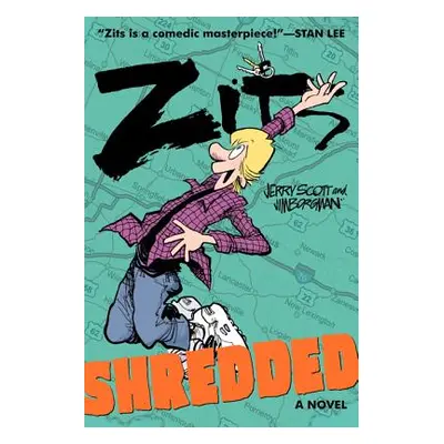 "Zits: Shredded" - "" ("Scott Jerry")(Paperback)