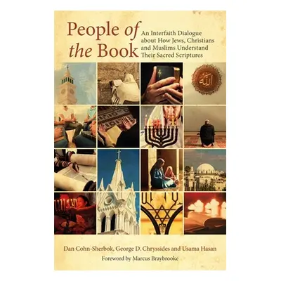 "People of the Book: An Interfaith Dialogue about How Jews, Christians and Muslims Understand Th