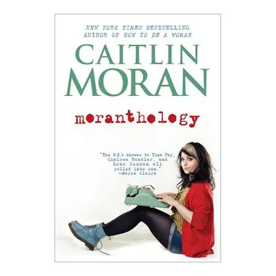 "Moranthology" - "" ("Moran Caitlin")(Paperback)