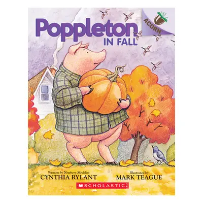 "Poppleton in Fall: An Acorn Book (Poppleton #4), 4" - "" ("Rylant Cynthia")(Paperback)