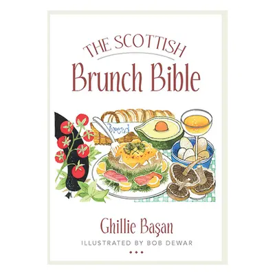 "The Scottish Brunch Bible" - "" ("Basan Ghillie")(Paperback)