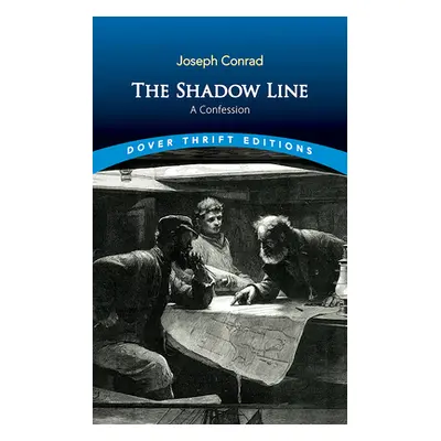 "The Shadow Line: A Confession" - "" ("Conrad Joseph")(Paperback)