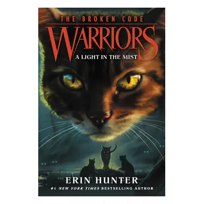 "Warriors: The Broken Code #6: A Light in the Mist" - "" ("Hunter Erin")(Paperback)