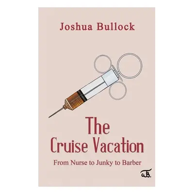 "The Cruise Vacation" - "" ("Bullock Joshua")(Paperback)