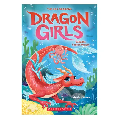 "Sofia the Lagoon Dragon (Dragon Girls #12)" - "" ("Mara Maddy")(Paperback)