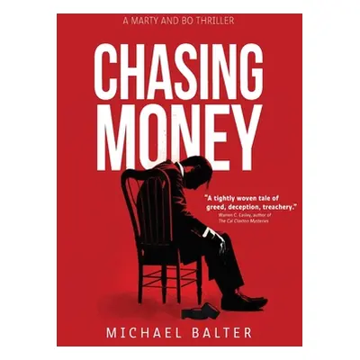 "Chasing Money" - "" ("Balter Michael")(Pevná vazba)