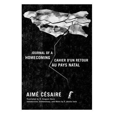 "Journal of a Homecoming / Cahier d'Un Retour Au Pays Natal" - "" ("Csaire Aim")(Pevná vazba)