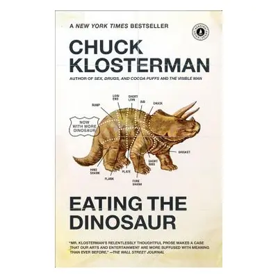 "Eating the Dinosaur" - "" ("Klosterman Chuck")(Paperback)