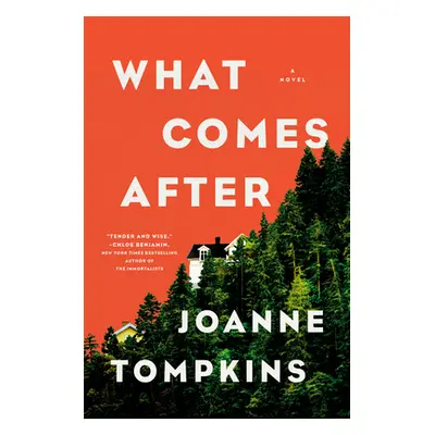 "What Comes After" - "" ("Tompkins Joanne")(Pevná vazba)