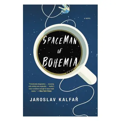 "Spaceman of Bohemia" - "" ("Kalfar Jaroslav")(Paperback)