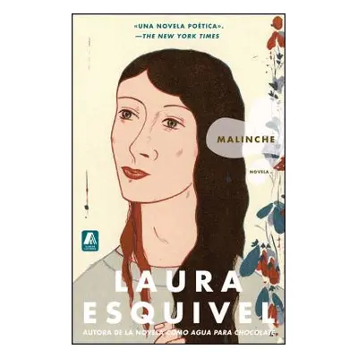 "Malinche Spanish Version: Novela" - "" ("Esquivel Laura")(Paperback)