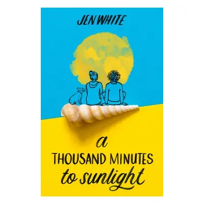 "A Thousand Minutes to Sunlight" - "" ("White Jen")(Pevná vazba)