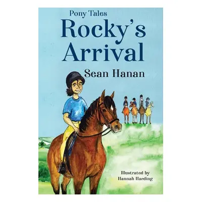 "Rocky's Arrival" - "" ("Hanan Sean")(Paperback)