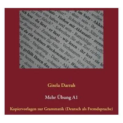 "Mehr bung A1: Kopiervorlagen zur Grammatik (Deutsch als Fremdsprache)" - "" ("Darrah Gisela")(P