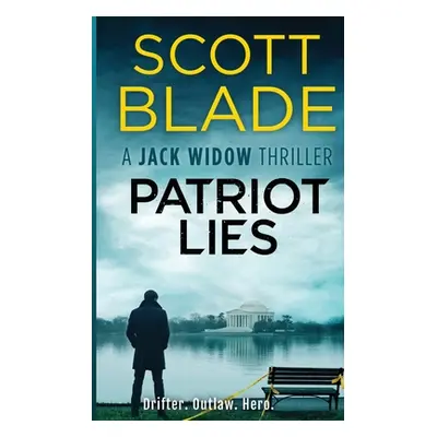 "Patriot Lies" - "" ("Blade Scott")(Paperback)