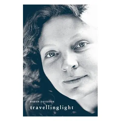 "Travelling Light" - "" ("Davidson Robyn")(Paperback)