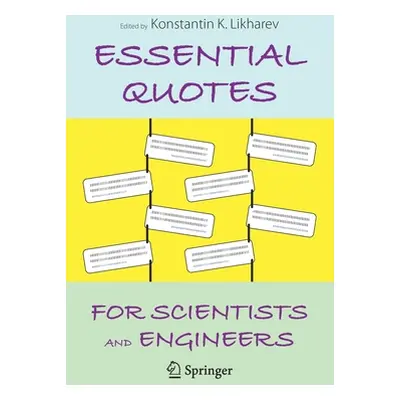 "Essential Quotes for Scientists and Engineers" - "" ("Likharev Konstantin K.")(Paperback)