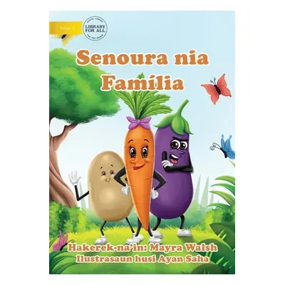 "Carrot's Family - Senoura nia Famlia" - "" ("Walsh Mayra")(Paperback)