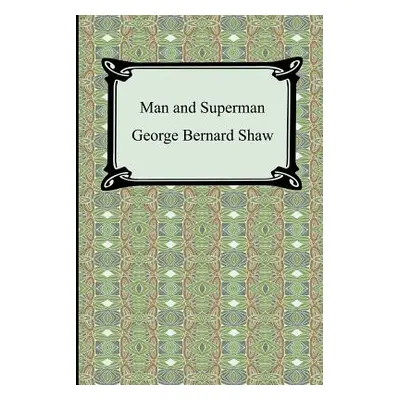 "Man and Superman" - "" ("Shaw George Bernard")(Paperback)