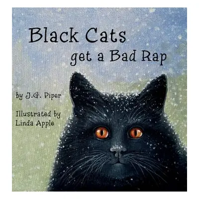 "Black Cats get a Bad Rap" - "" ("Piper J. G.")(Pevná vazba)