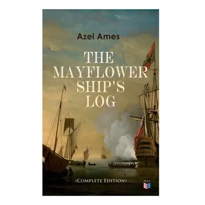 "The Mayflower Ship's Log