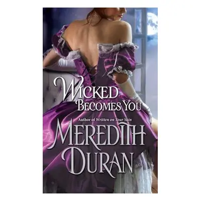 "Wicked Becomes You" - "" ("Duran Meredith")(Paperback)