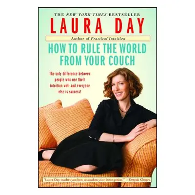 "How to Rule the World from Your Couch" - "" ("Day Laura")(Paperback)