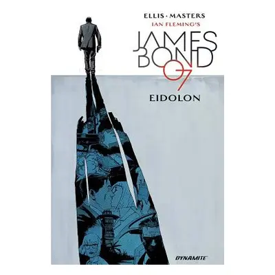 "James Bond, Volume 2: Eidolon" - "" ("Ellis Warren")(Pevná vazba)