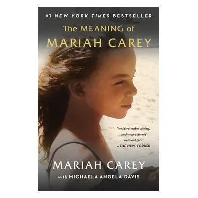 "The Meaning of Mariah Carey" - "" ("Carey Mariah")(Paperback)