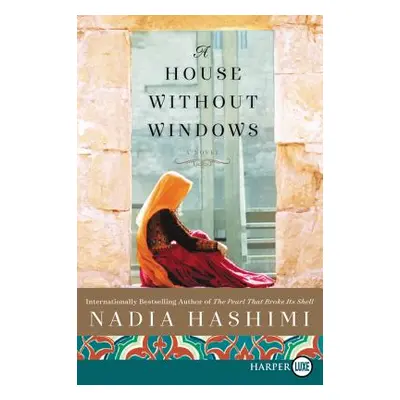 "A House Without Windows" - "" ("Hashimi Nadia")(Paperback)