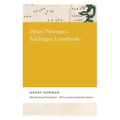 "Henry Newman's Salzburger Letterbooks" - "" ("Newman Henry")(Paperback)