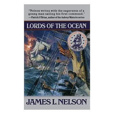 "Lords of the Ocean" - "" ("Nelson James L.")(Paperback)