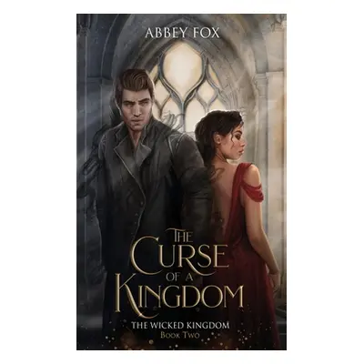 "The Curse of a Kingdom" - "" ("Fox Abbey")(Paperback)